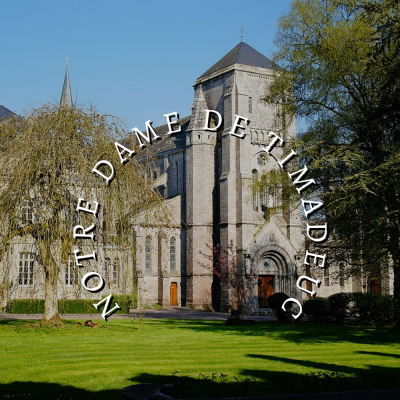 Tout s’accomplit dans le silence – Retraite à Notre Dame de Timadeuc 1/14